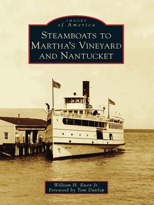 cover image of Steamboats to Martha's Vineyard and Nantucket